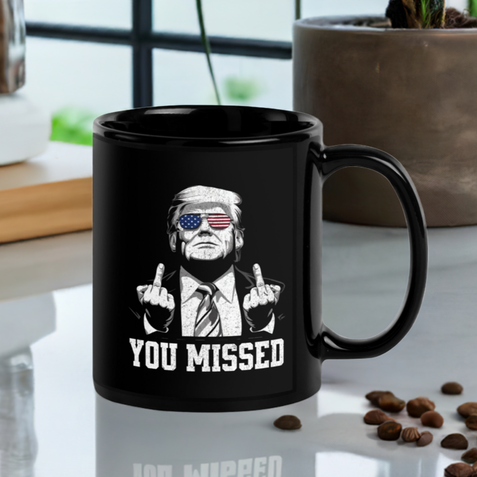 You Missed Double-Sided Glossy Mug