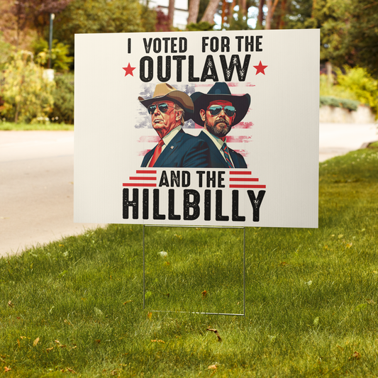 Hillbilly Yard Sign